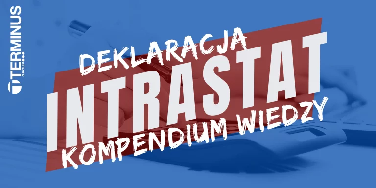 Deklaracja Intrastat - kompendium wiedzy