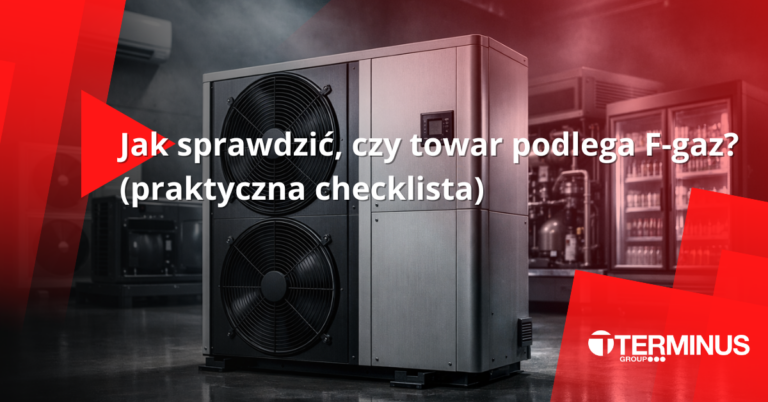 Jak sprawdzić czy towar podlega pod f-gaz? Checklista.